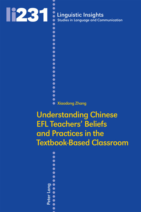 Cover image for book Understanding Chinese EFL Teachers' Beliefs and Practices in the Textbook-Based Classroom
