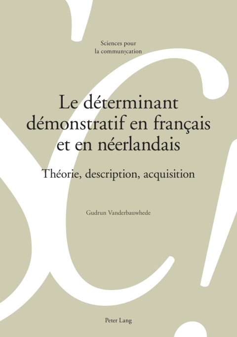 Cover image for book Le déterminant démonstratif en français et en néerlandais