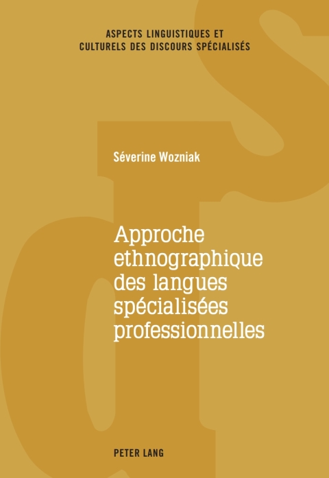 Cover image for book Approche ethnographique des langues spécialisées professionnelles