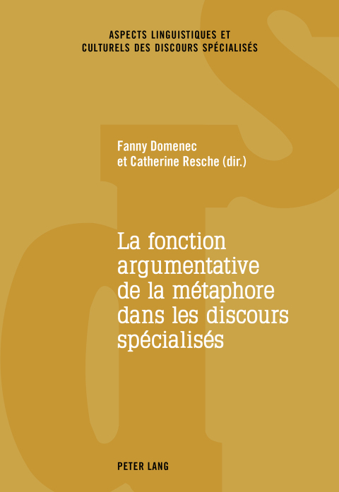 La fonction argumentative de la mÃ©taphore dans les discours spÃ©cialisÃ©s 
