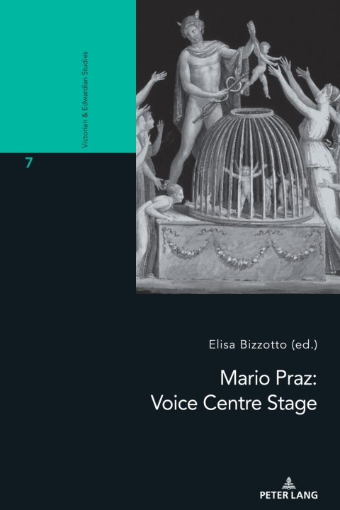 Cover image for book Mario Praz: Voice Centre Stage