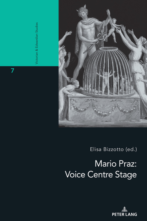 Cover image for book Mario Praz: Voice Centre Stage