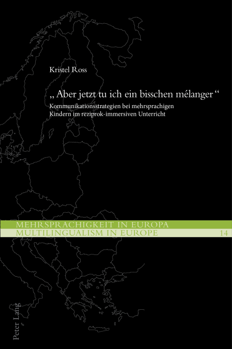Cover image for book «Aber jetzt tu ich ein bisschen mélanger»