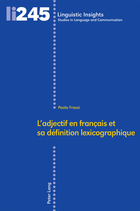 Cover image for book Ladjectif en français et sa définition lexicographique