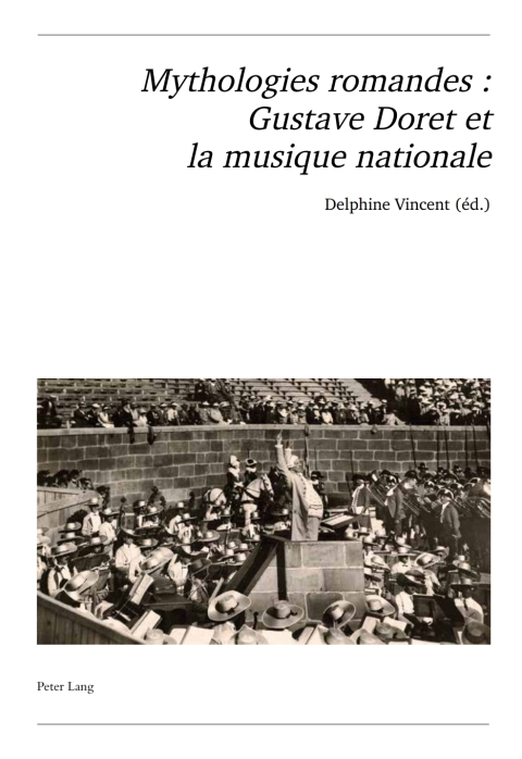 Cover image for book Mythologies romandes : Gustave Doret et la musique nationale