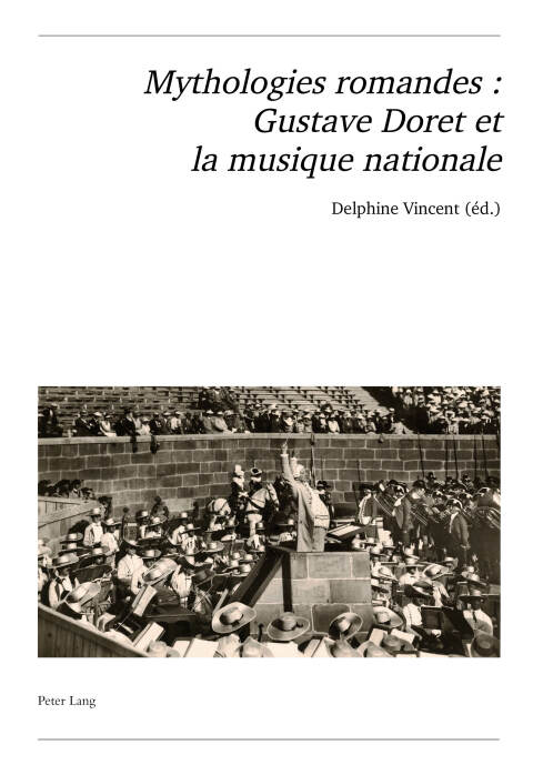 Cover image for book Mythologies romandes : Gustave Doret et la musique nationale