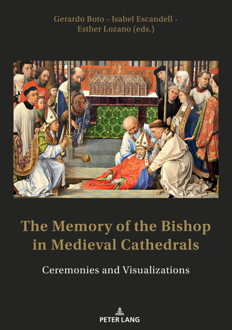 Cover image for book The Memory of the Bishop in Medieval Cathedrals