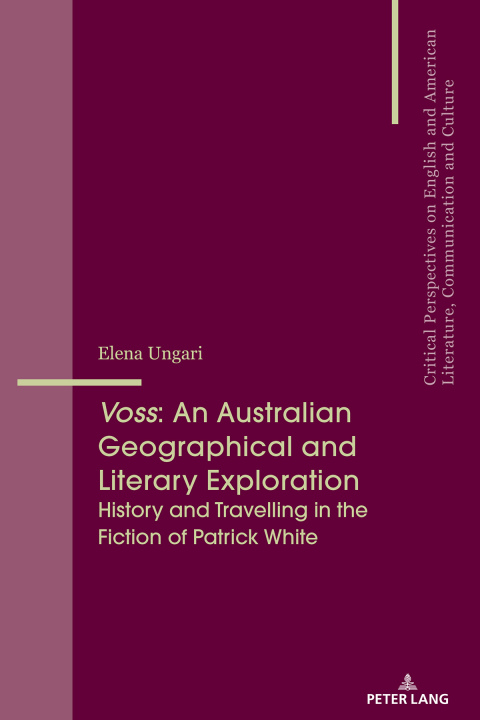 Cover image for book Voss: An Australian Geographical and Literary Exploration