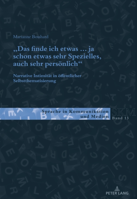 Cover image for book «Das finde ich etwas (.) ja schon etwas sehr Spezielles, auch sehr persönlich.»