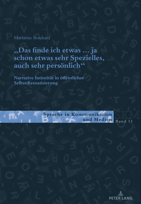 Cover image for book «Das finde ich etwas (.) ja schon etwas sehr Spezielles, auch sehr persönlich.»