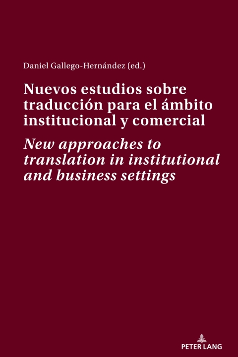 Cover image for book Nuevos estudios sobre traducción para el ámbito institucional y comercial New approaches to translation in institutional and business settings