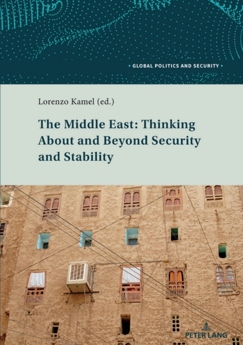 Cover image for book The Middle East: Thinking About and Beyond Security and Stability