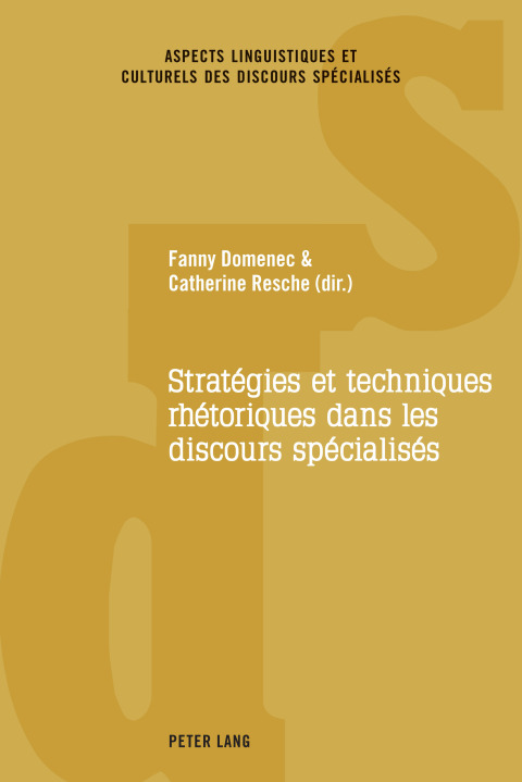 StratÃ©gies et techniques rhÃ©toriques dans les discours spÃ©cialisÃ©s 