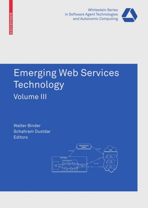 Emerging Web Services Technology Volume III 