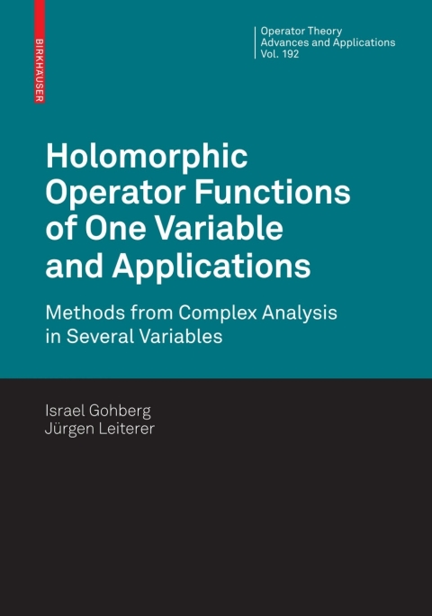 Holomorphic Operator Functions of One Variable and Applications 