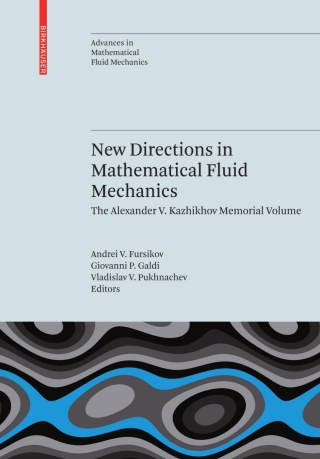 New Directions in Mathematical Fluid Mechanics