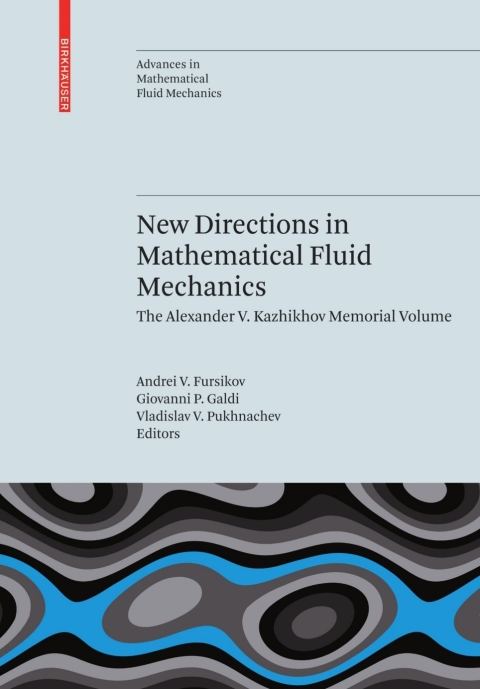 New Directions in Mathematical Fluid Mechanics 