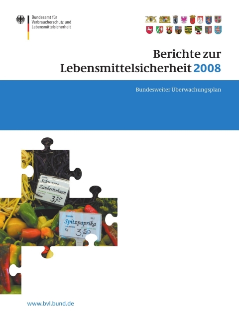 Berichte zur Lebensmittelsicherheit 2008 