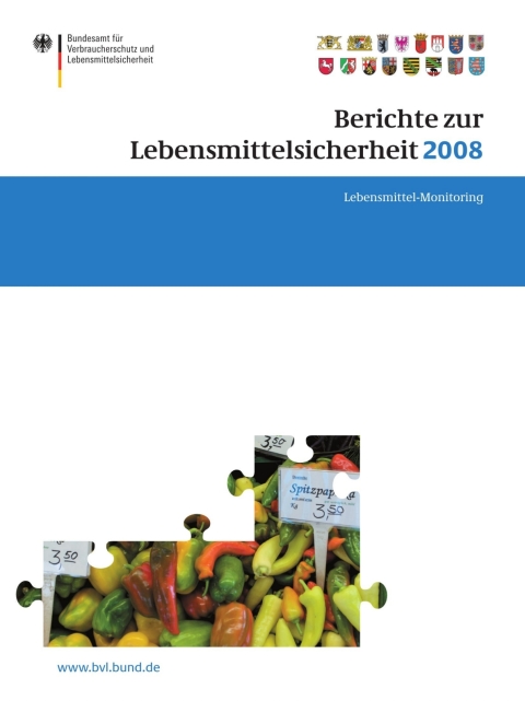 Berichte zur Lebensmittelsicherheit 2008 