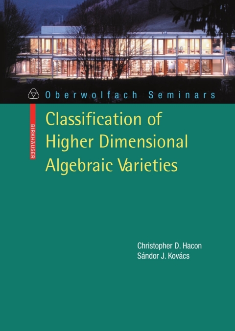 Cover image for book Classification of Higher Dimensional Algebraic Varieties