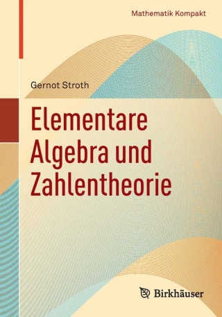 Elementare Algebra und Zahlentheorie