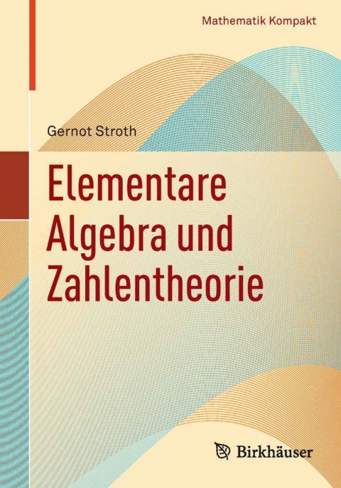 Cover image for book Elementare Algebra und Zahlentheorie