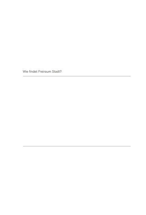 Cover image for book Wie findet Freiraum Stadt?