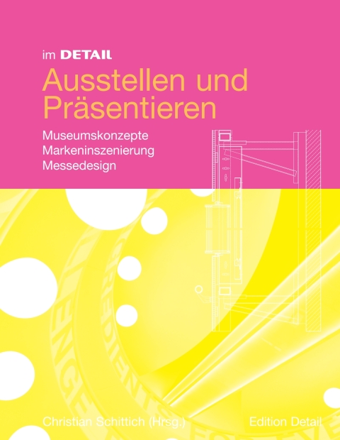 Cover image for book Im Detail Ausstellen und Präsentieren