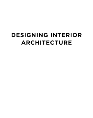 Designing Interior Architecture