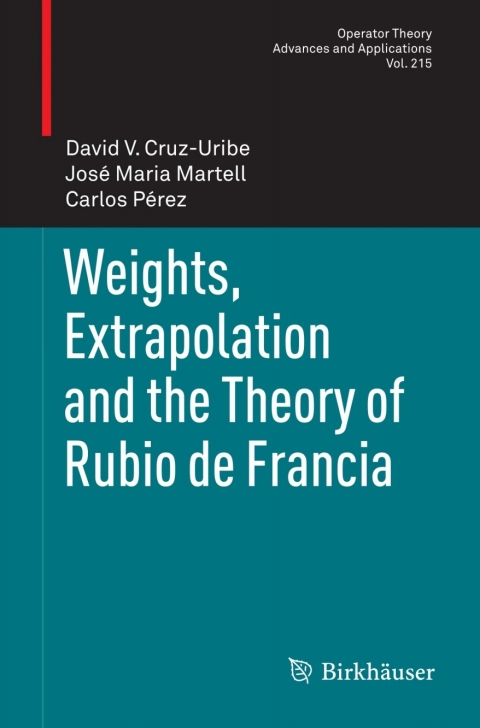 Weights, Extrapolation and the Theory of Rubio de Francia 