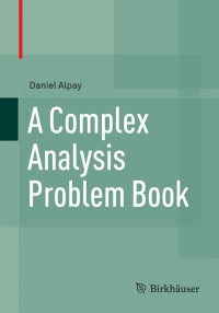 Titelbild: A Complex Analysis Problem Book 9783034800778