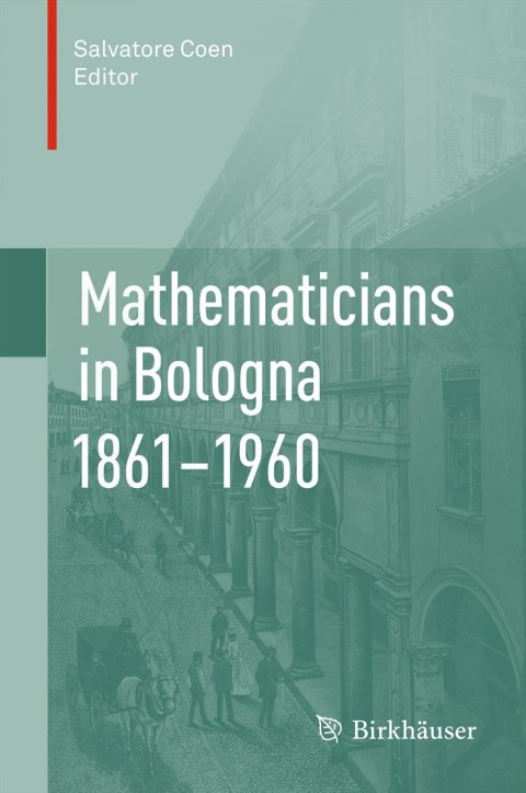Cover image for book Mathematicians in Bologna 1861–1960