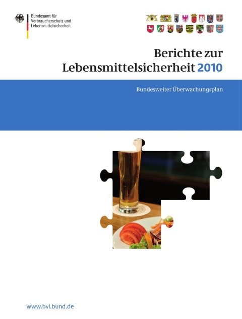 Berichte zur Lebensmittelsicherheit 2010 