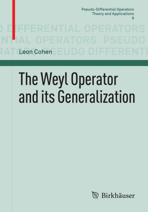 Cover image for book The Weyl Operator and its Generalization