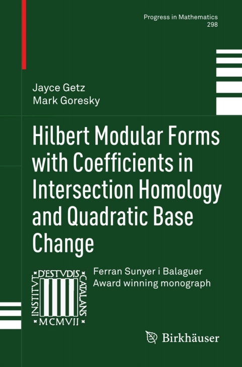Cover image for book Hilbert Modular Forms with Coefficients in Intersection Homology and Quadratic Base Change