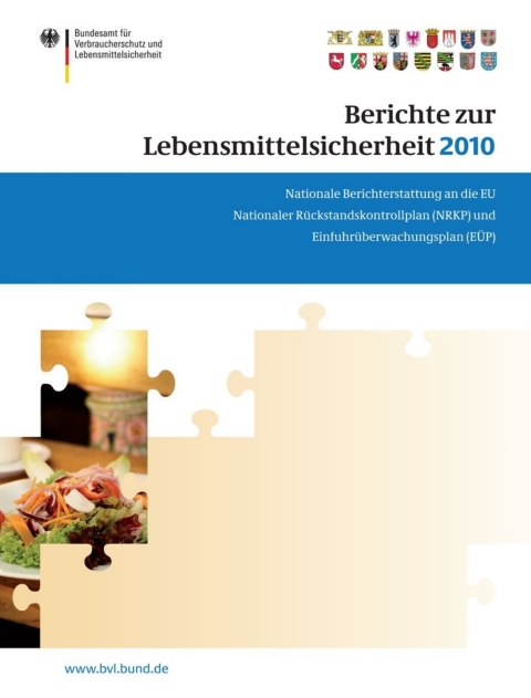 Berichte zur Lebensmittelsicherheit 2010 