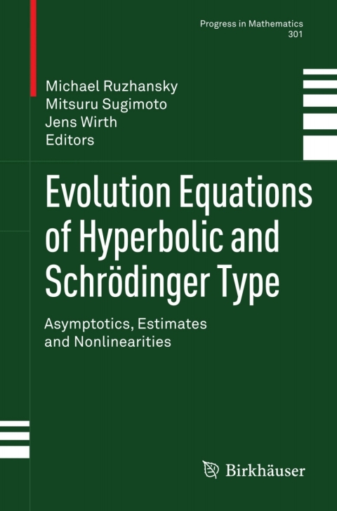 Cover image for book Evolution Equations of Hyperbolic and Schrödinger Type