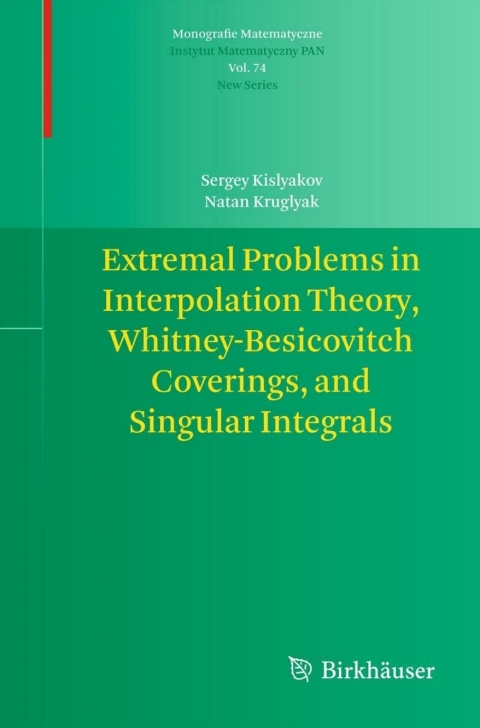 Cover image for book Extremal Problems in Interpolation Theory, Whitney-Besicovitch Coverings, and Singular Integrals