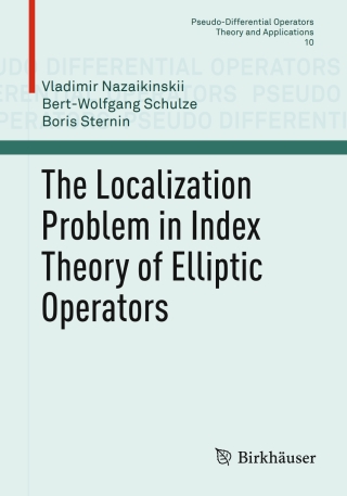 The Localization Problem in Index Theory of Elliptic Operators