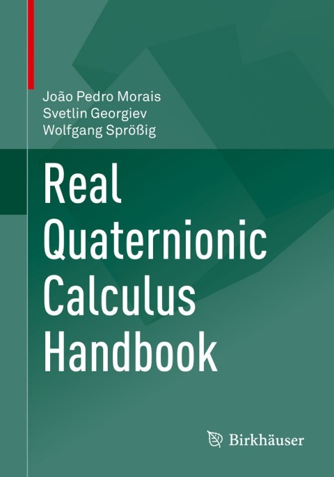 Cover image for book Real Quaternionic Calculus Handbook