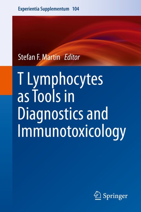 Cover image for book T Lymphocytes as Tools in Diagnostics and Immunotoxicology