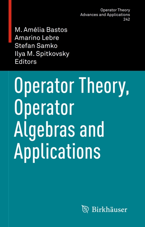 Cover image for book Operator Theory, Operator Algebras and Applications