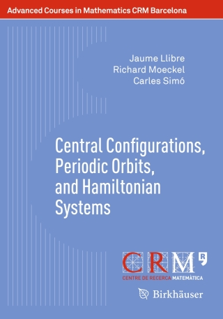 Central Configurations, Periodic Orbits, and Hamiltonian Systems
