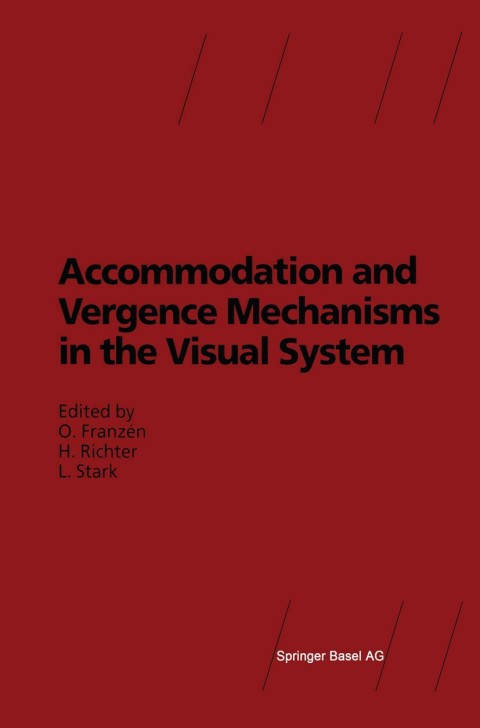 Cover image for book Accommodation and Vergence Mechanisms in the Visual System