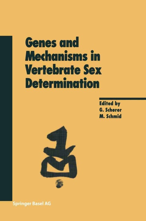 Genes and Mechanisms in Vertebrate Sex Determination 