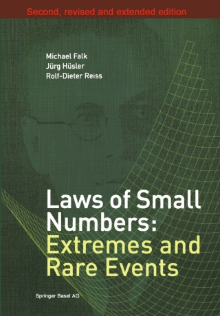 Laws of Small Numbers: Extremes and Rare Events