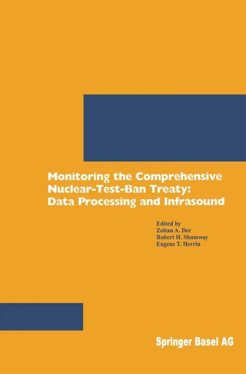 Monitoring the Comprehensive Nuclear-Test-Ban Treaty: Data Processing and Infrasound 