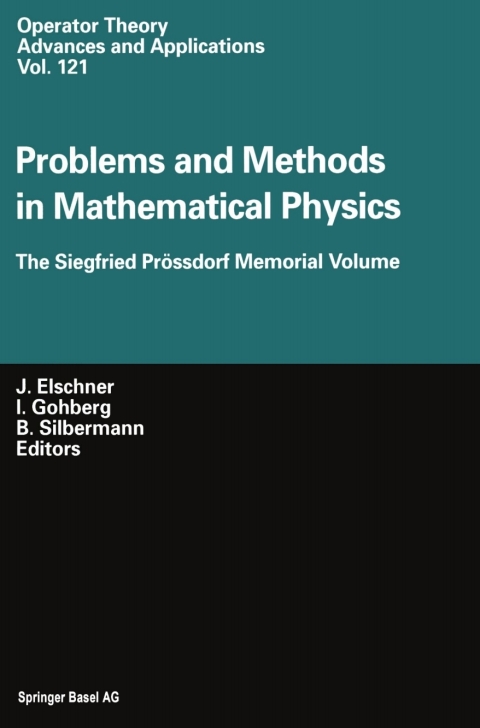 Problems and Methods in Mathematical Physics 