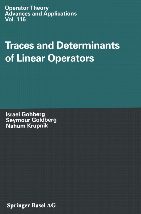 Traces and Determinants of Linear Operators 