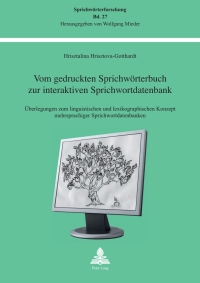 Imagen de portada: Vom gedruckten Sprichwörterbuch zur interaktiven Sprichwortdatenbank 1st edition 9783034305235